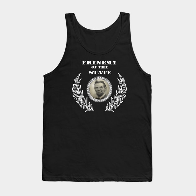 Frenemy of the State Tank Top by Bommush Designs